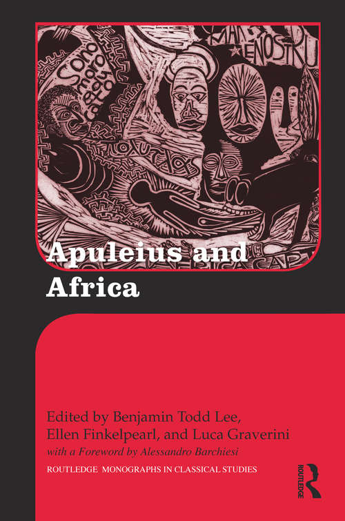 Book cover of Apuleius and Africa (Routledge Monographs in Classical Studies)