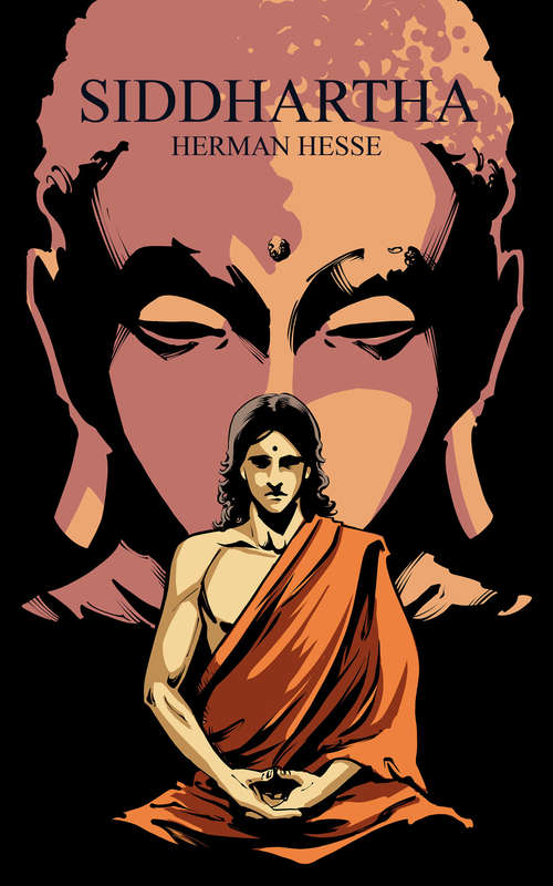 Book cover of Siddhartha: An Indian Tale (Enriched Classics Ser.)