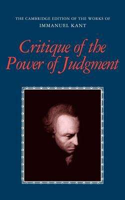 Book cover of Critique Of The Power Of Judgment: (pdf) (The cambridge Edition Of The Works Of Immanuel Kant Ser.)