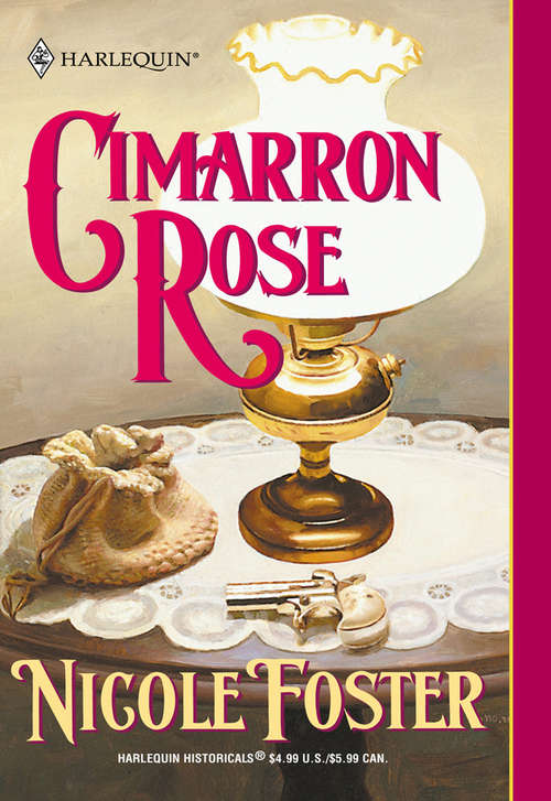 Book cover of Cimarron Rose (ePub First edition) (Mills And Boon Historical Ser.)