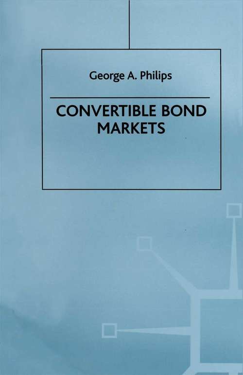 Book cover of Convertible Bond Markets (1st ed. 1997)