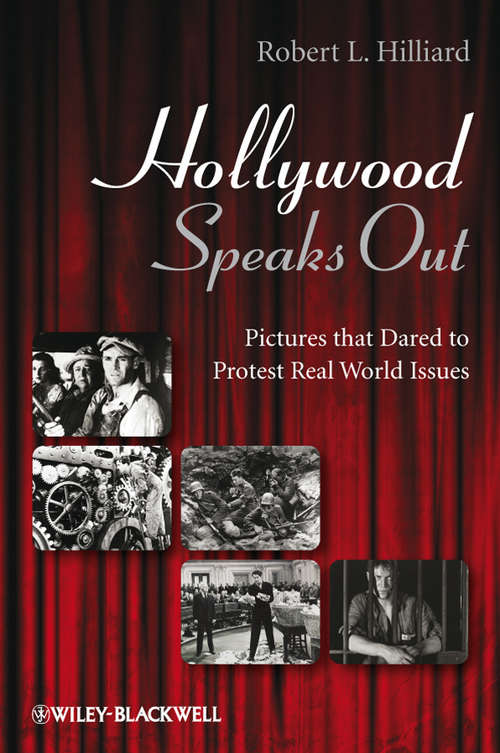 Book cover of Hollywood Speaks Out: Pictures that Dared to Protest Real World Issues