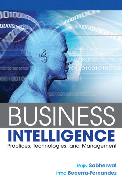 Book cover of Business Intelligence: Practices, Technologies, and Management