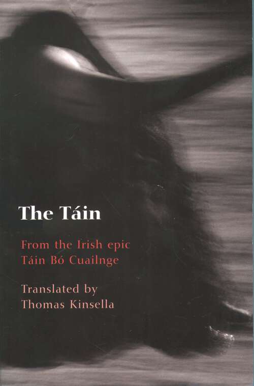 Book cover of The Tain: From the Irish epic Táin Bó Cuailnge