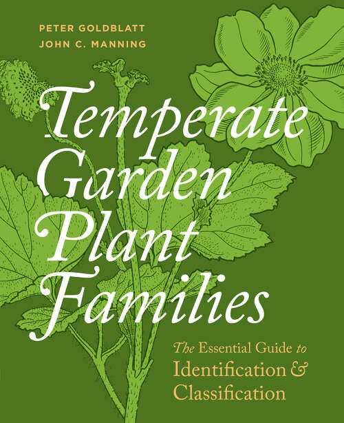 Book cover of Temperate Garden Plant Families: The Essential Guide to Identification and Classification