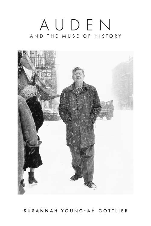 Book cover of Auden and the Muse of History