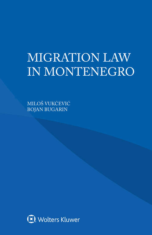 Book cover of Migration Law in Montenegro