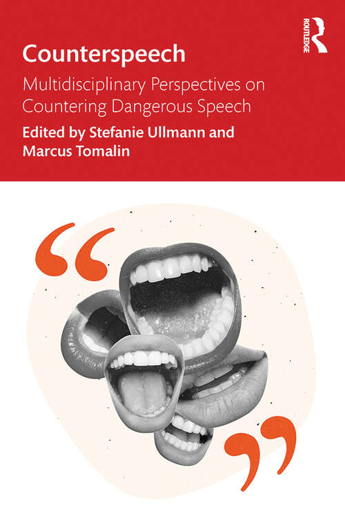 Book cover of Counterspeech: Multidisciplinary Perspectives on Countering Dangerous Speech