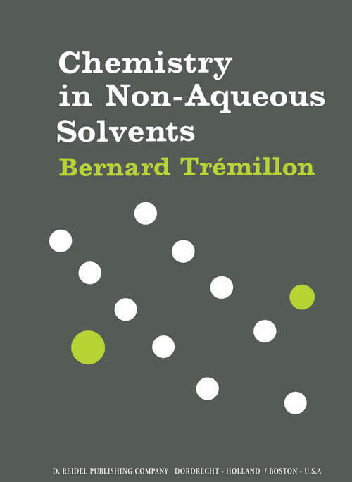 Book cover of Chemistry in Non-Aqueous Solvents (1974)