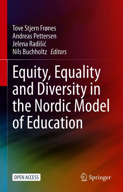 Book cover of Equity, Equality and Diversity in the Nordic Model of Education (1st ed. 2020)