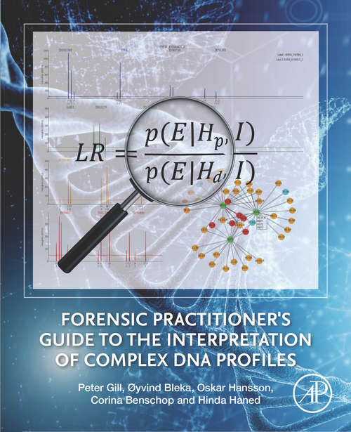 Book cover of Forensic Practitioner's Guide to the Interpretation of Complex DNA Profiles