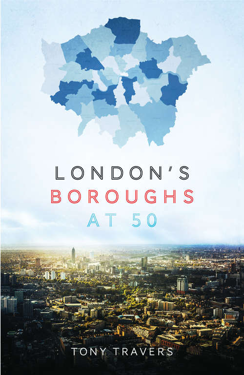 Book cover of London Boroughs at 50