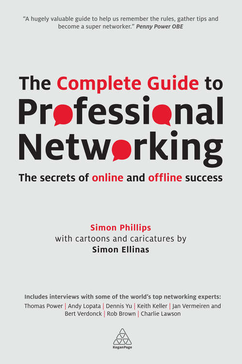 Book cover of The Complete Guide to Professional Networking: The Secrets of Online and Offline Success