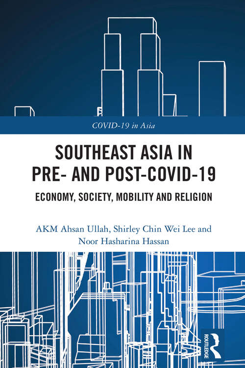 Book cover of Southeast Asia in Pre- and Post-COVID-19: Economy, Society, Mobility and Religion (COVID-19 in Asia)