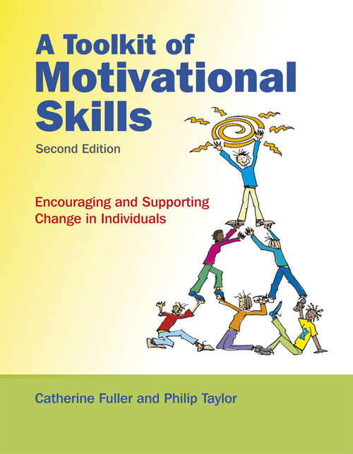 Book cover of A Toolkit of Motivational Skills: Encouraging and Supporting Change in Individuals (2)
