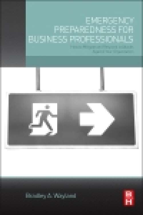 Book cover of Emergency Preparedness for Business Professionals: How to Mitigate and Respond to Attacks Against Your Organization