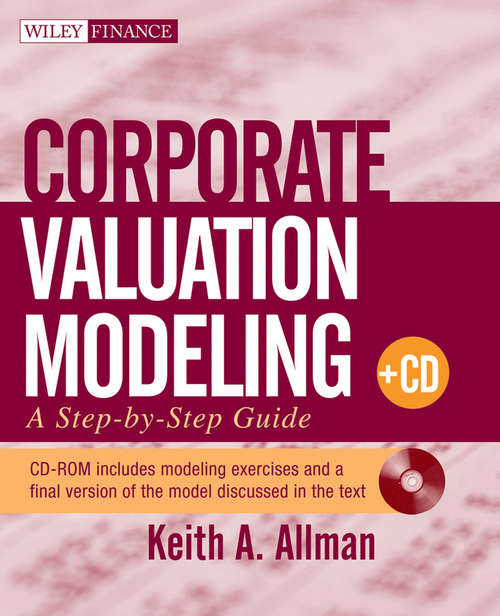 Book cover of Corporate Valuation Modeling: A Step-by-Step Guide (Wiley Finance #537)