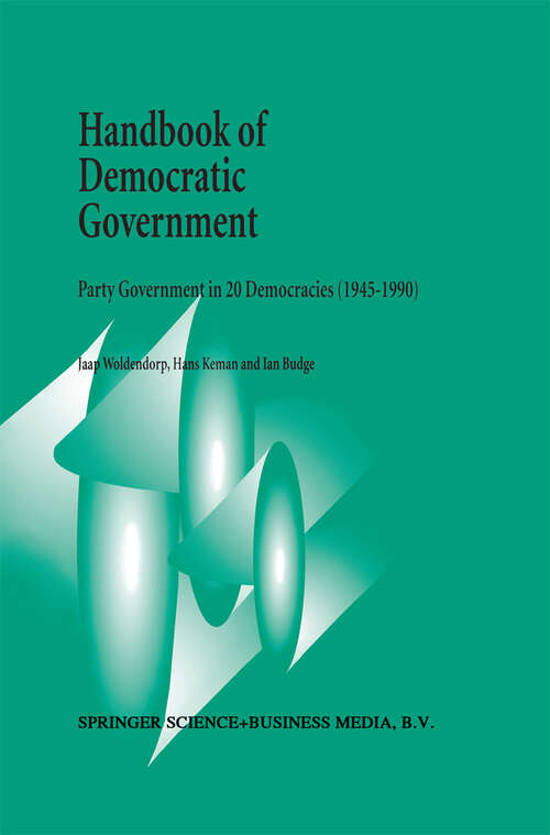 Book cover of Handbook of Democratic Government: Party Government in 20 Democracies (1945–1990) (1993)