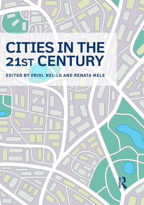 Book cover of Cities in the 21st Century: Academic Visions On Urban Development