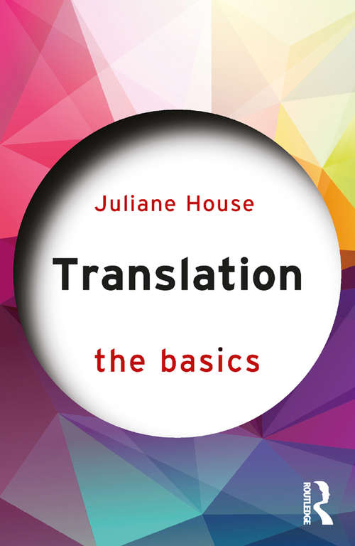 Book cover of Translation: A Multidisciplinary Approach (2) (The Basics)