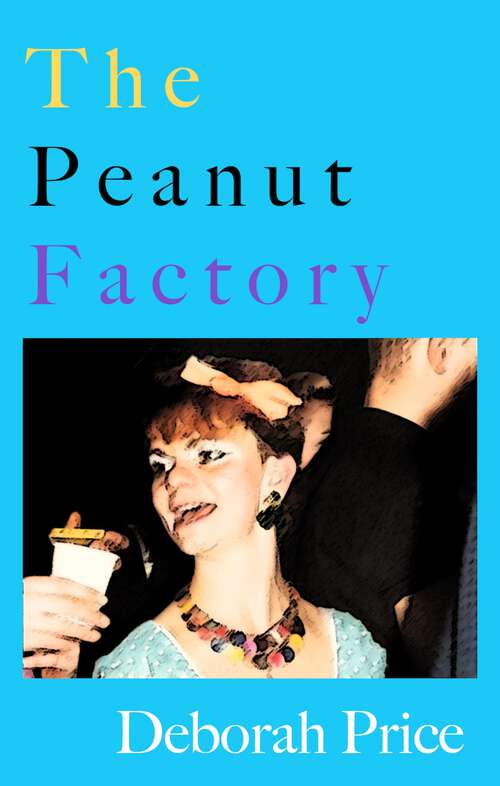 Book cover of The Peanut Factory