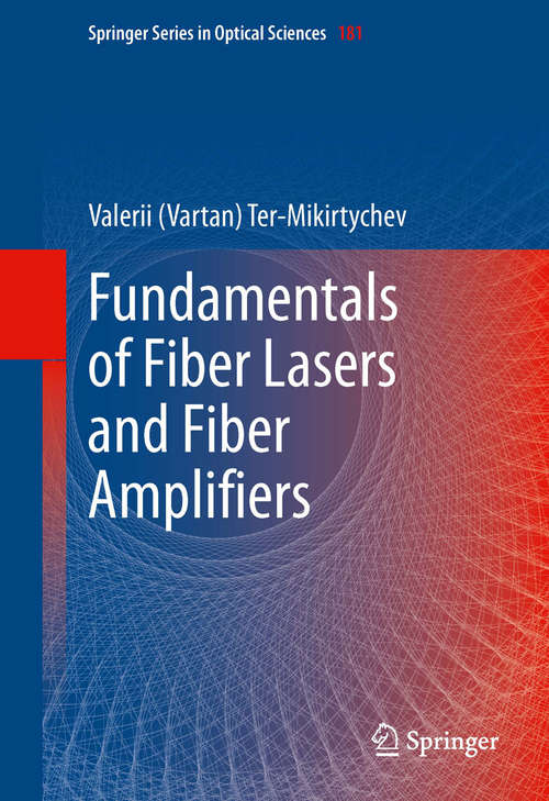 Book cover of Fundamentals of Fiber Lasers and Fiber Amplifiers (2014) (Springer Series in Optical Sciences #181)