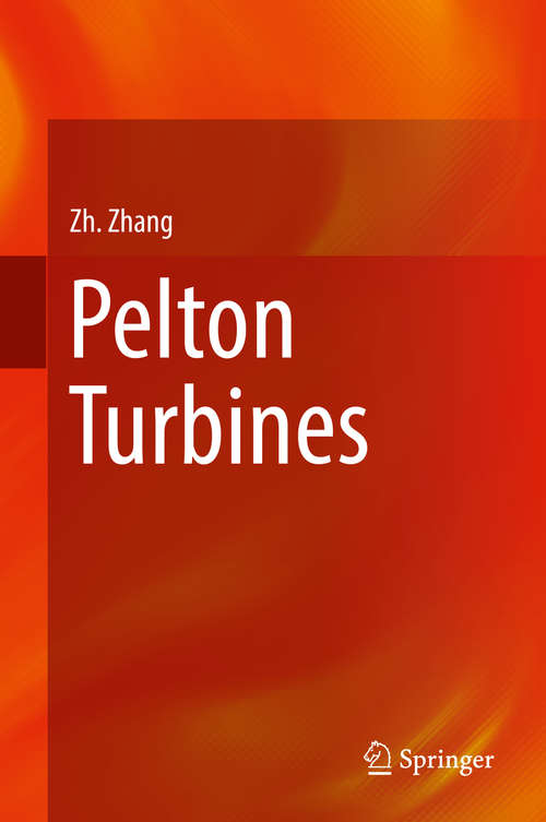 Book cover of Pelton Turbines (1st ed. 2016)