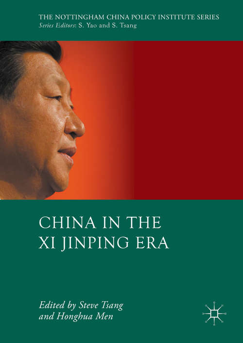 Book cover of China in the Xi Jinping Era (1st ed. 2016) (The Nottingham China Policy Institute Series)