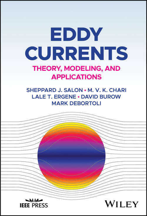 Book cover of Eddy Currents: Theory, Modeling, and Applications