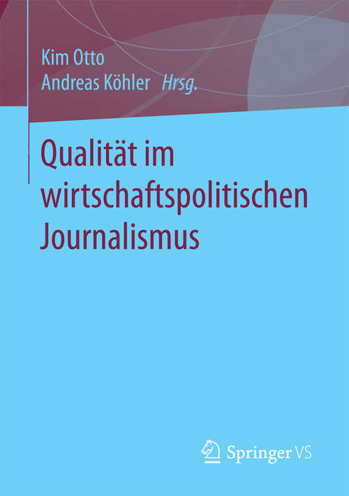 Book cover of Qualität im wirtschaftspolitischen Journalismus