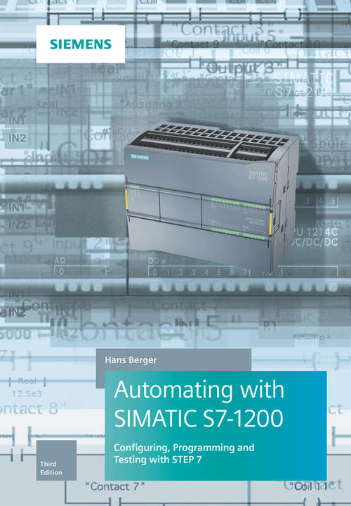 Book cover of Automating with SIMATIC S7-1200: Configuring, Programming and Testing with STEP 7 Basic (3)