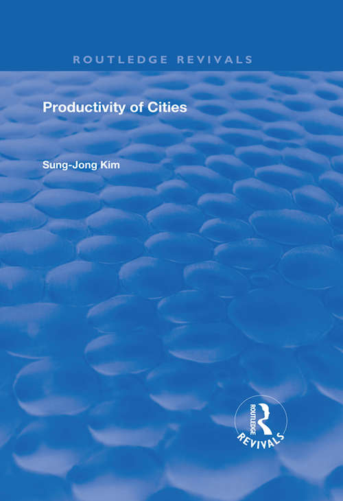 Book cover of Productivity of Cities (Routledge Revivals)