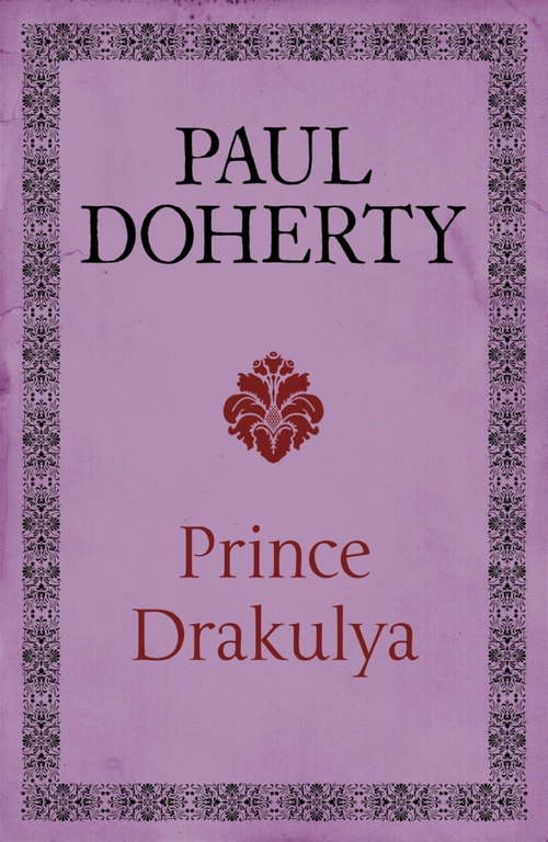 Book cover of Prince Drakulya: A spellbinding novel of the legendary figure