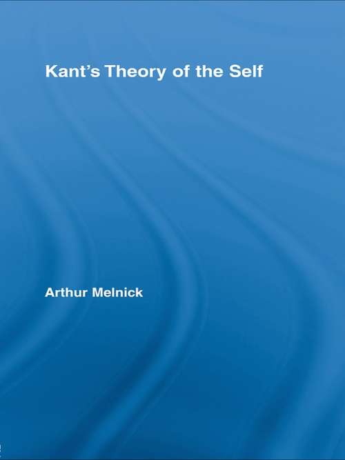 Book cover of Kant's Theory of the Self (Routledge Studies in Eighteenth-Century Philosophy)