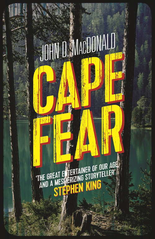 Book cover of Cape Fear: A Novel (Bloomsbury Film Classics Ser.)