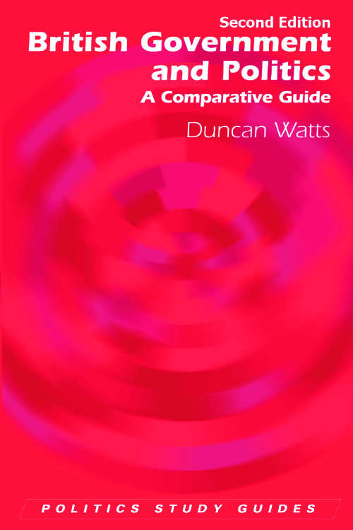 Book cover of British Government and Politics: A Comparative Guide (Politics Study Guides)