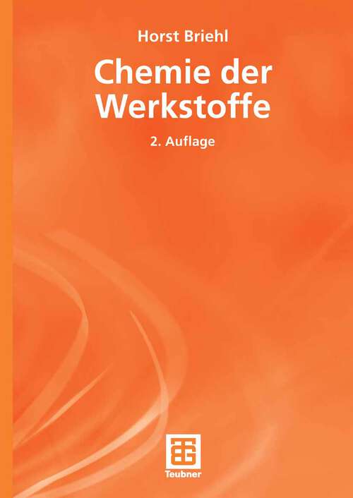 Book cover of Chemie der Werkstoffe (2. Aufl. 2008)
