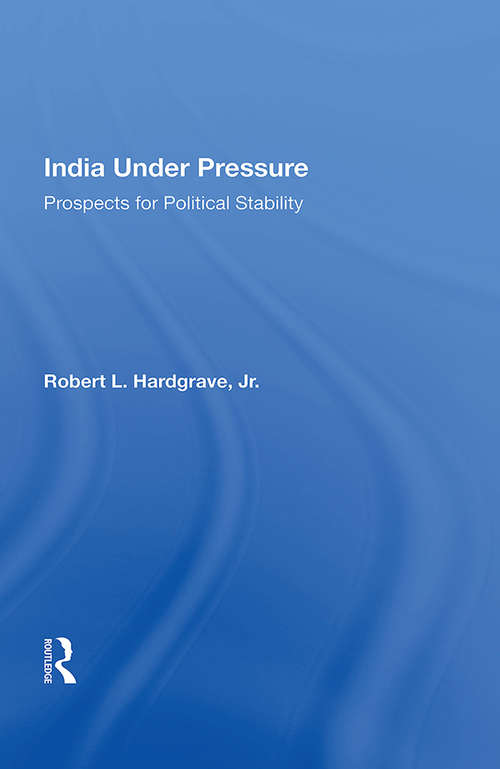 Book cover of India Under Pressure: Prospects For Political Stability