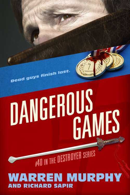 Book cover of Dangerous Games (The Destroyer)
