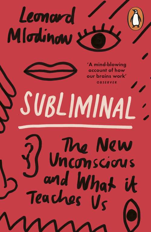 Book cover of Subliminal: The New Unconscious and What it Teaches Us