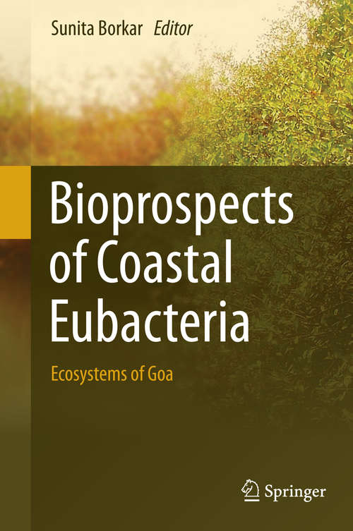 Book cover of Bioprospects of Coastal Eubacteria: Ecosystems of Goa (2015)