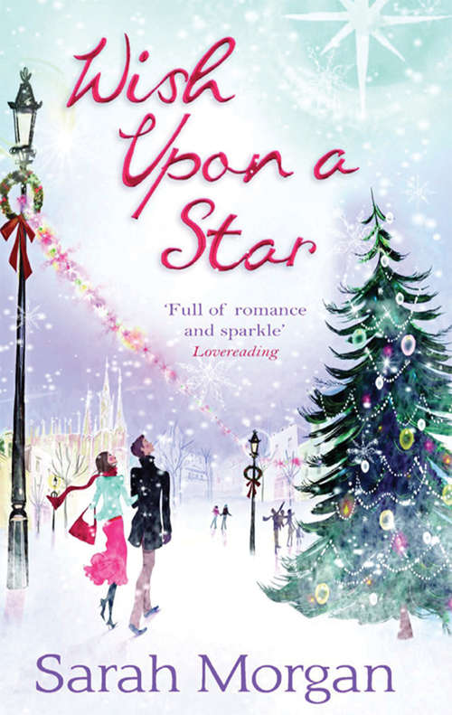 Book cover of Wish Upon A Star: Once Upon A Christmas Wish Upon A Star Angels In The Snow Christmas With Love (ePub First edition) (Mills And Boon M&b Ser.)