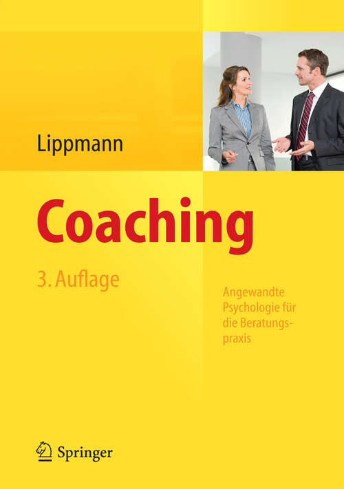 Book cover of Coaching: Angewandte Psychologie für die Beratungspraxis (3. Aufl. 2013)