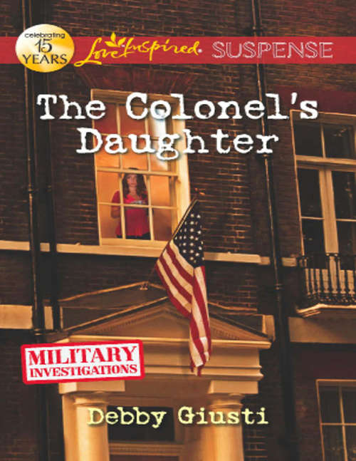 Book cover of The Colonel's Daughter (ePub First edition) (Military Investigations #3)