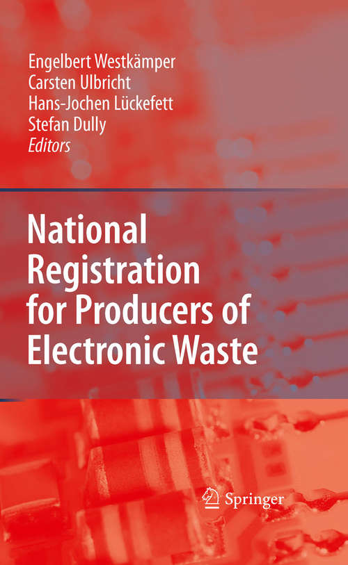 Book cover of National Registration for Producers of Electronic Waste (2009)