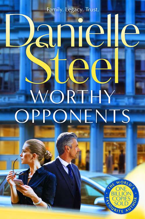Book cover of Worthy Opponents: The gripping new story of family, wealth and high stakes from the billion copy bestseller