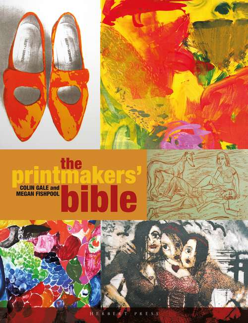 Book cover of The Printmakers' Bible