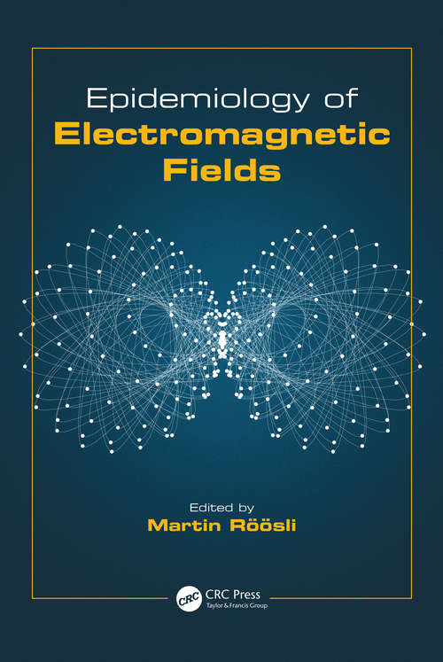 Book cover of Epidemiology of Electromagnetic Fields