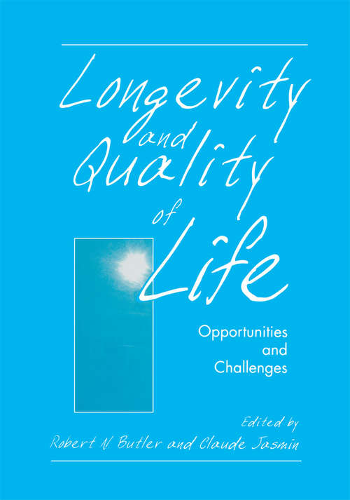 Book cover of Longevity and Quality of Life: Opportunities and Challenges (2000)