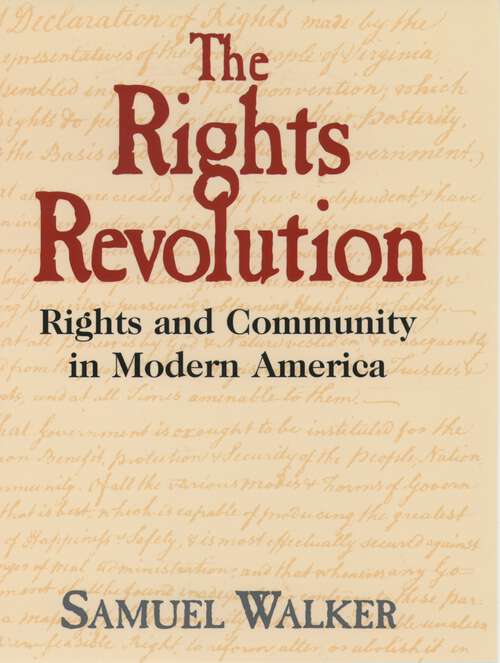 Book cover of The Rights Revolution: Rights and Community in Modern America